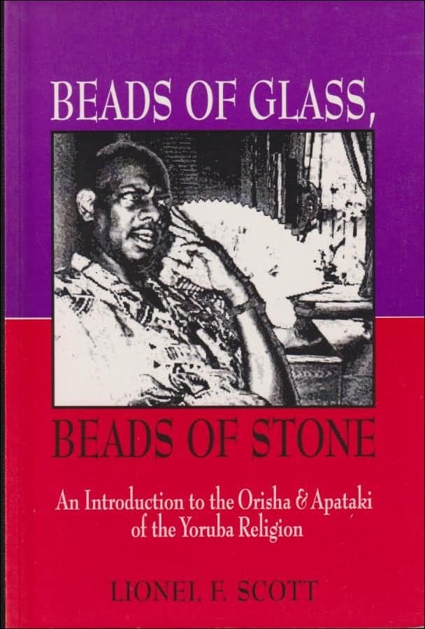 Lionel F. Scott : Beads of Glass, Beads of Stone