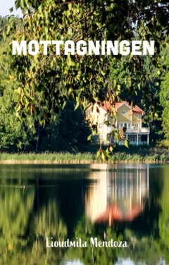 Lioudmila Mendoza : Mottagningen