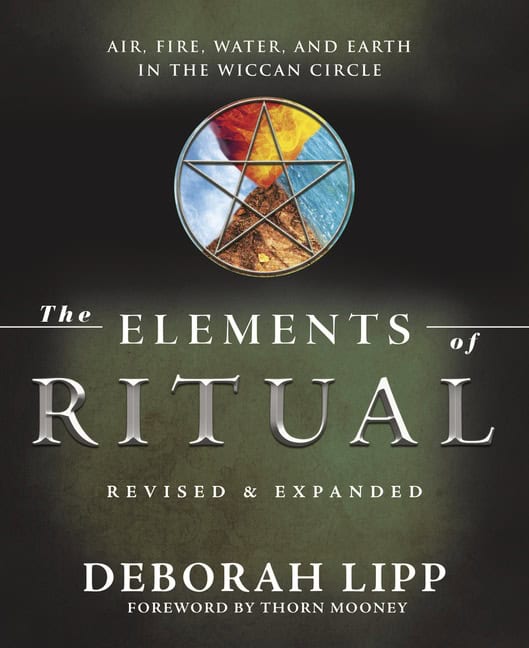 Lipp, Deborah ; Mooney, Thorn : The Elements of Ritual