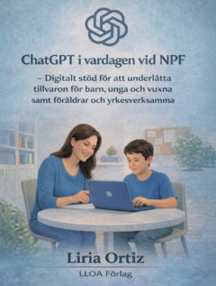 Liria Ortiz : ChatGPT i vardagen vid NPF