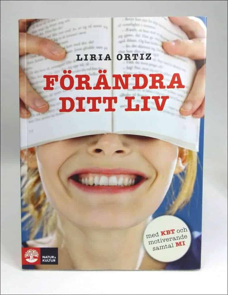 Liria Ortiz : Förändra ditt liv