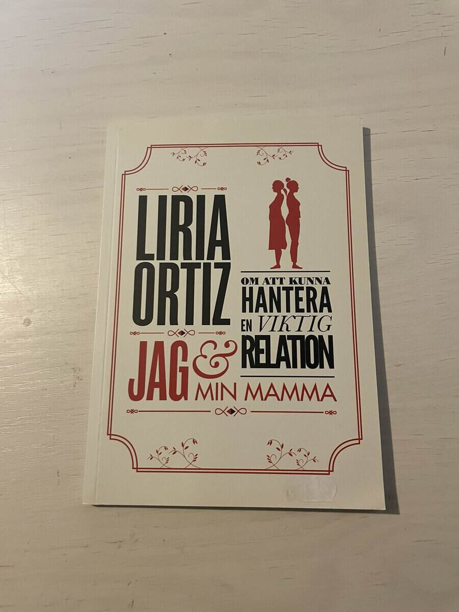 Liria Ortiz : Jag och min mamma