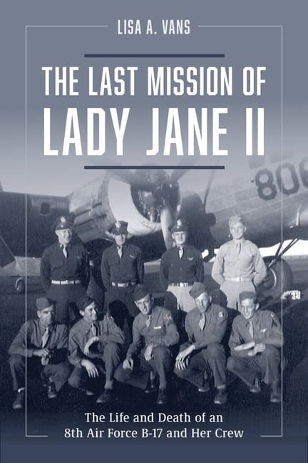 Lisa A. Vans : The Last Mission Of Lady Jane Ii