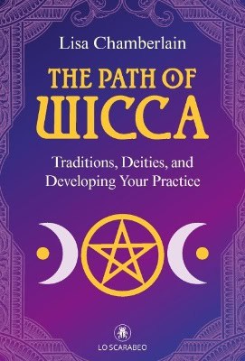 Lisa Chamberlain : The Path of Wicca