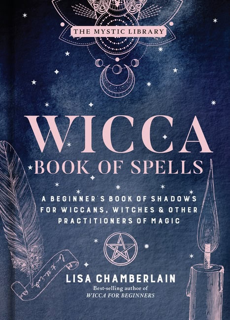 Lisa Chamberlain : Wicca book of spells