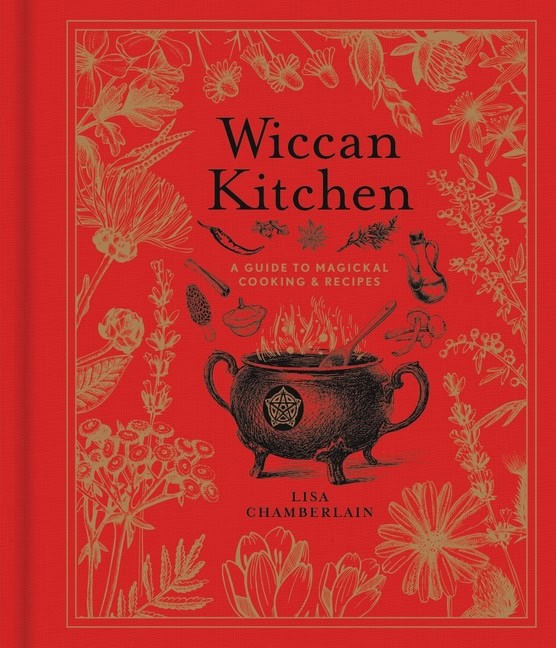 Lisa Chamberlain : Wiccan Kitchen
