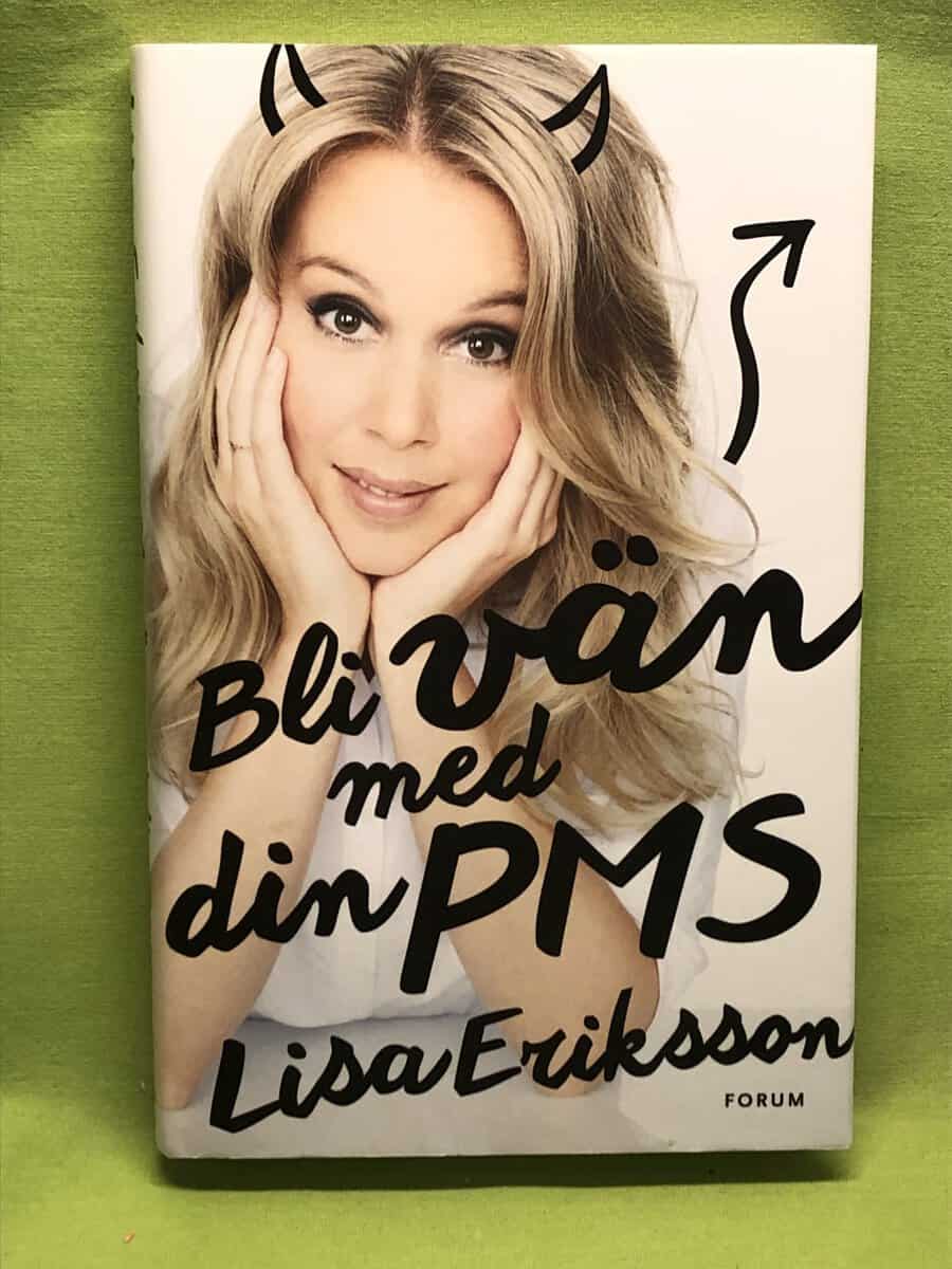 Lisa Eriksson : Bli vän med din PMS