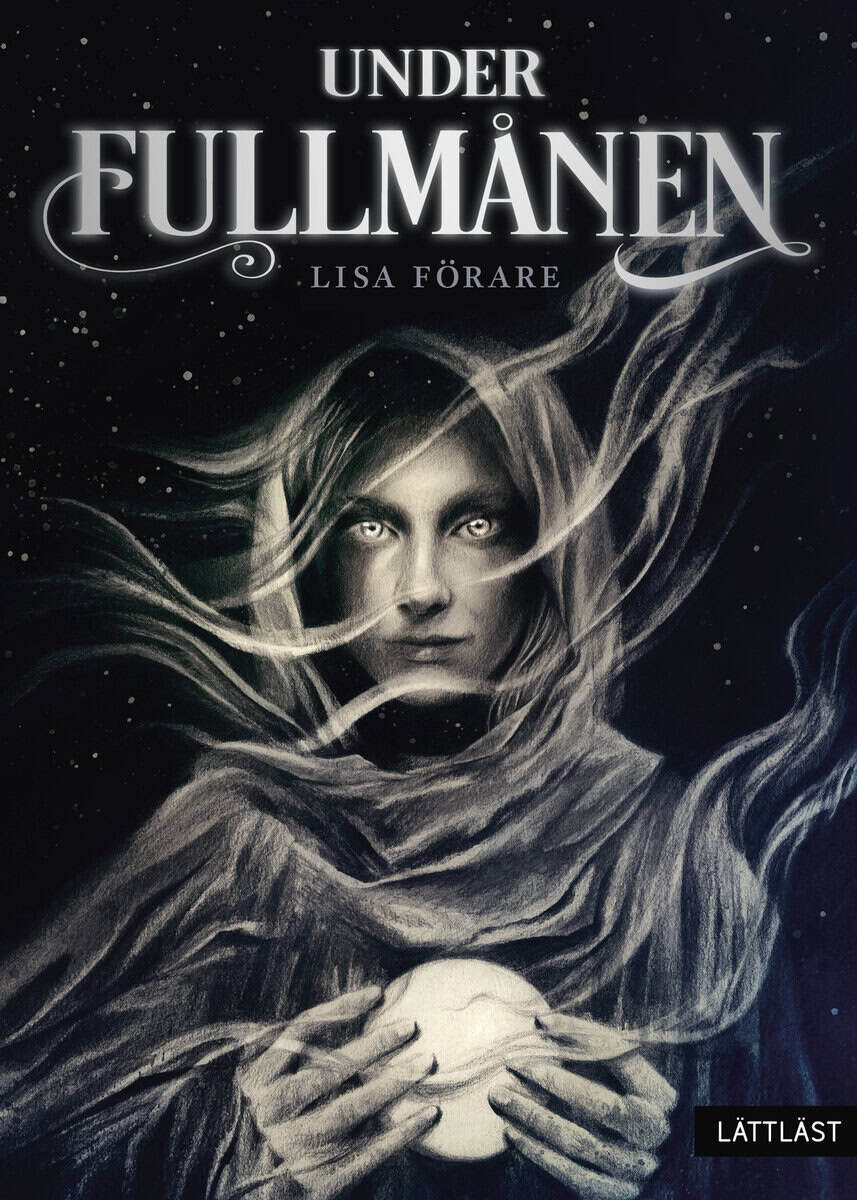 Lisa Förare : Under fullmånen