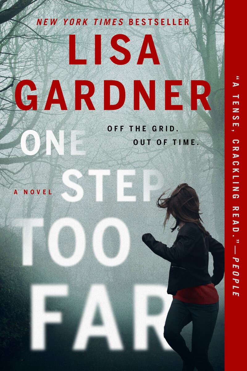 Lisa Gardner : One step too far