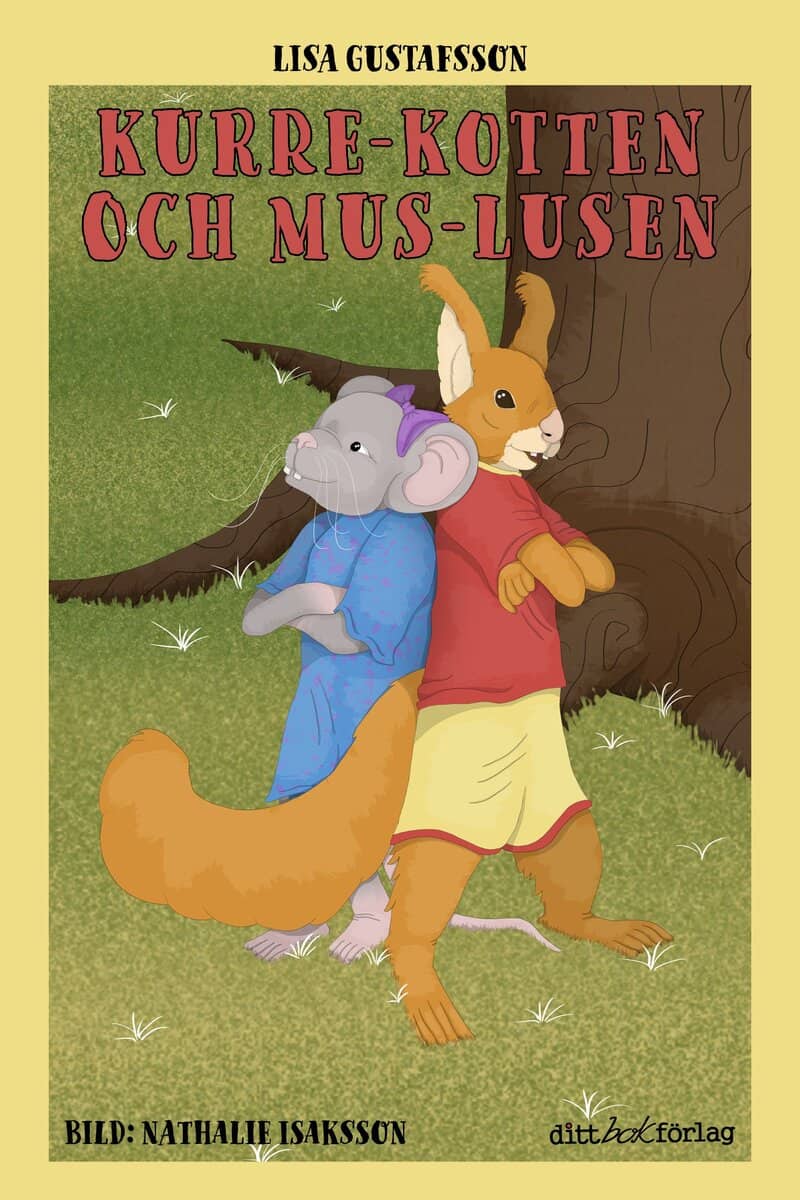 Lisa Gustafsson : Kurre-Kotten och Mus-Lusen