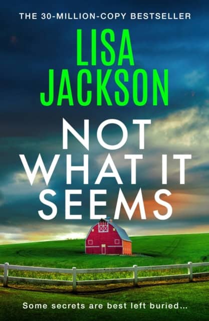 Lisa Jackson : Not What It Seems