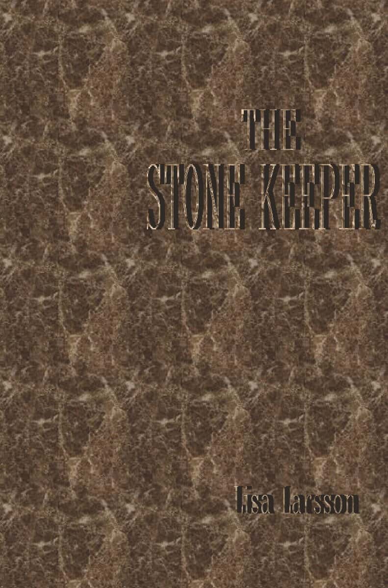 Lisa Larsson : The Stone keeper