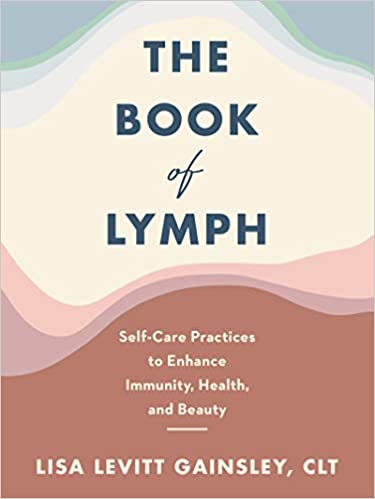 Lisa Levitt Gainsley : The book of lymph