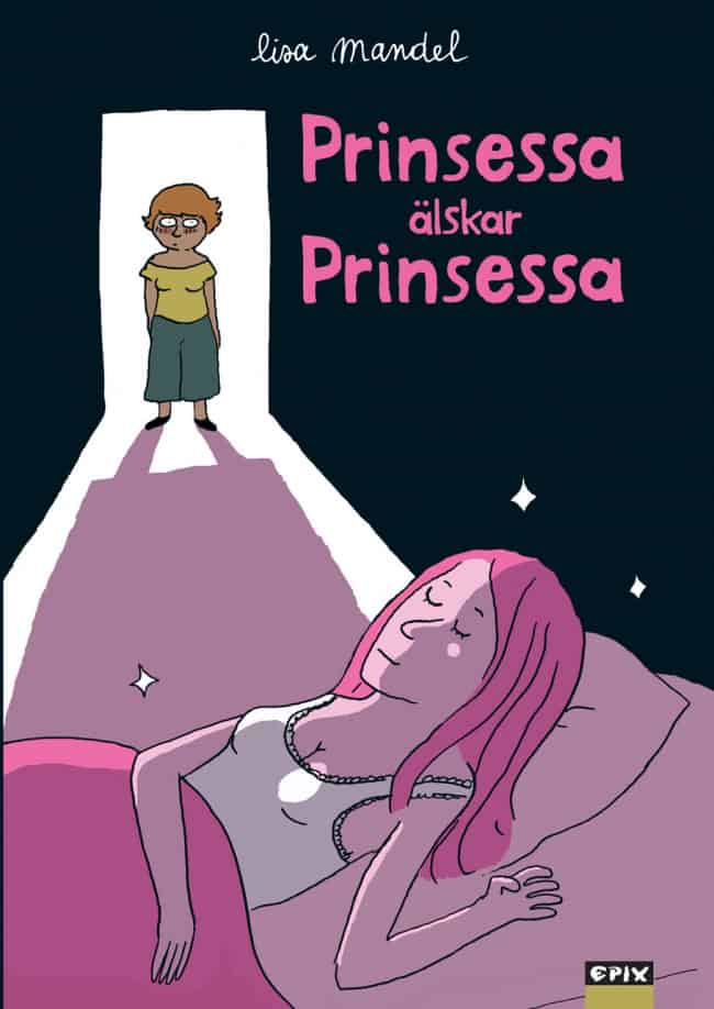 Lisa Mandel : Prinsessa älskar prinsessa