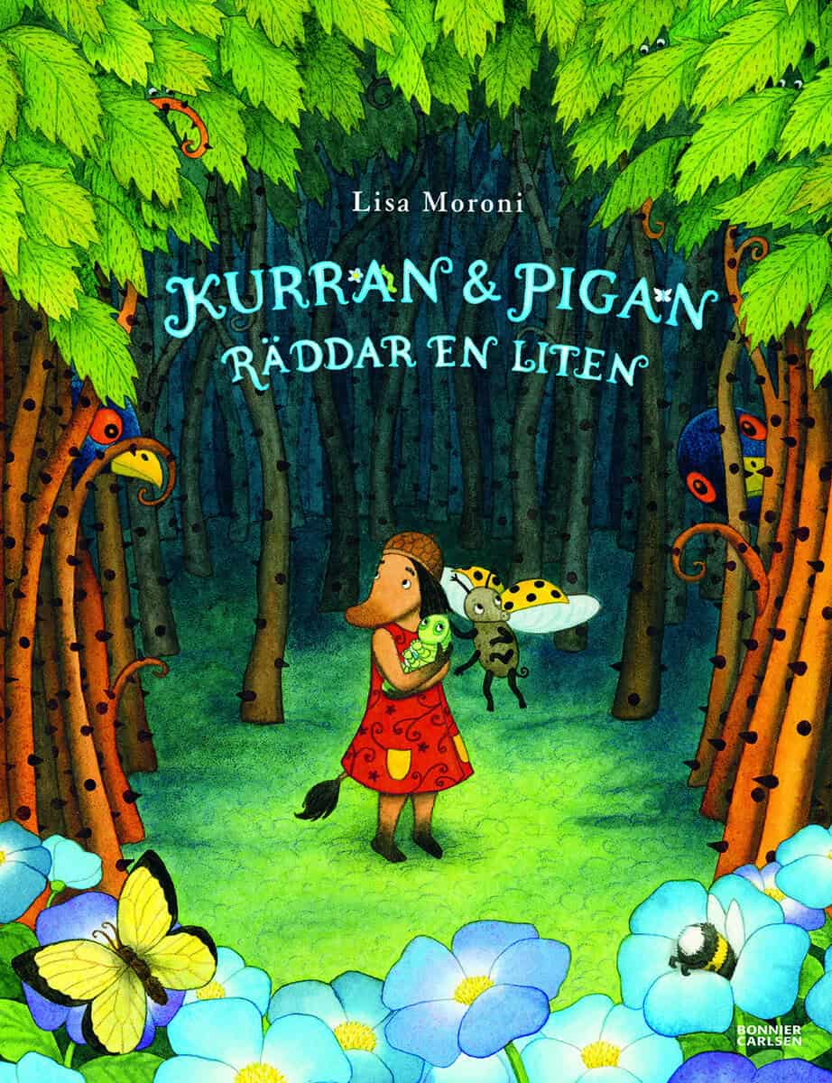 Lisa Moroni : Kurran och Pigan räddar en liten