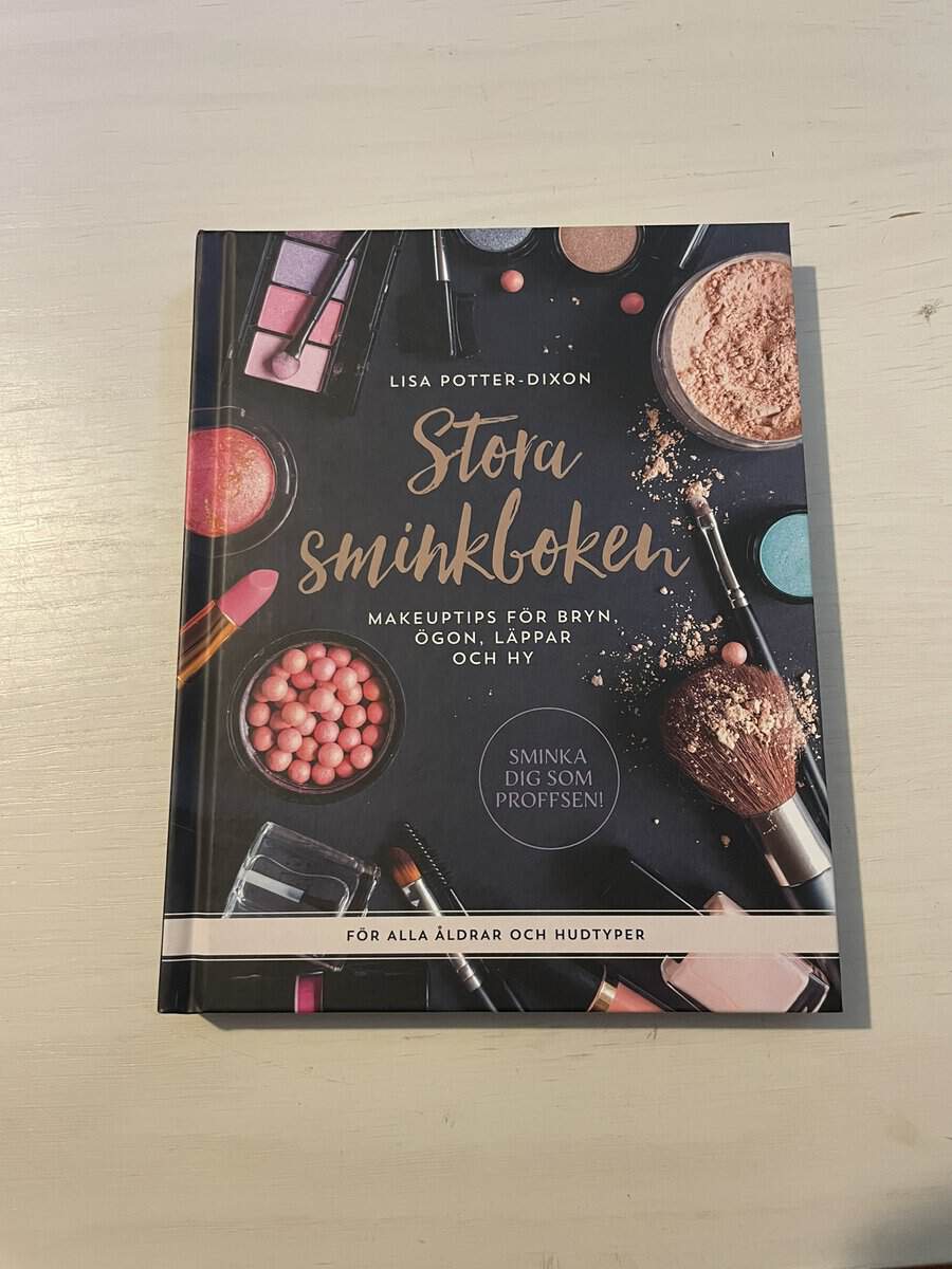 Lisa Potter-Dixon : Stora sminkboken