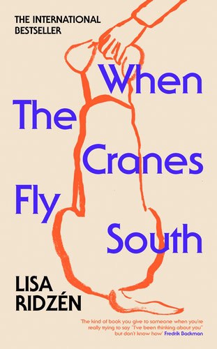 Lisa Ridzén : When the Cranes Fly South