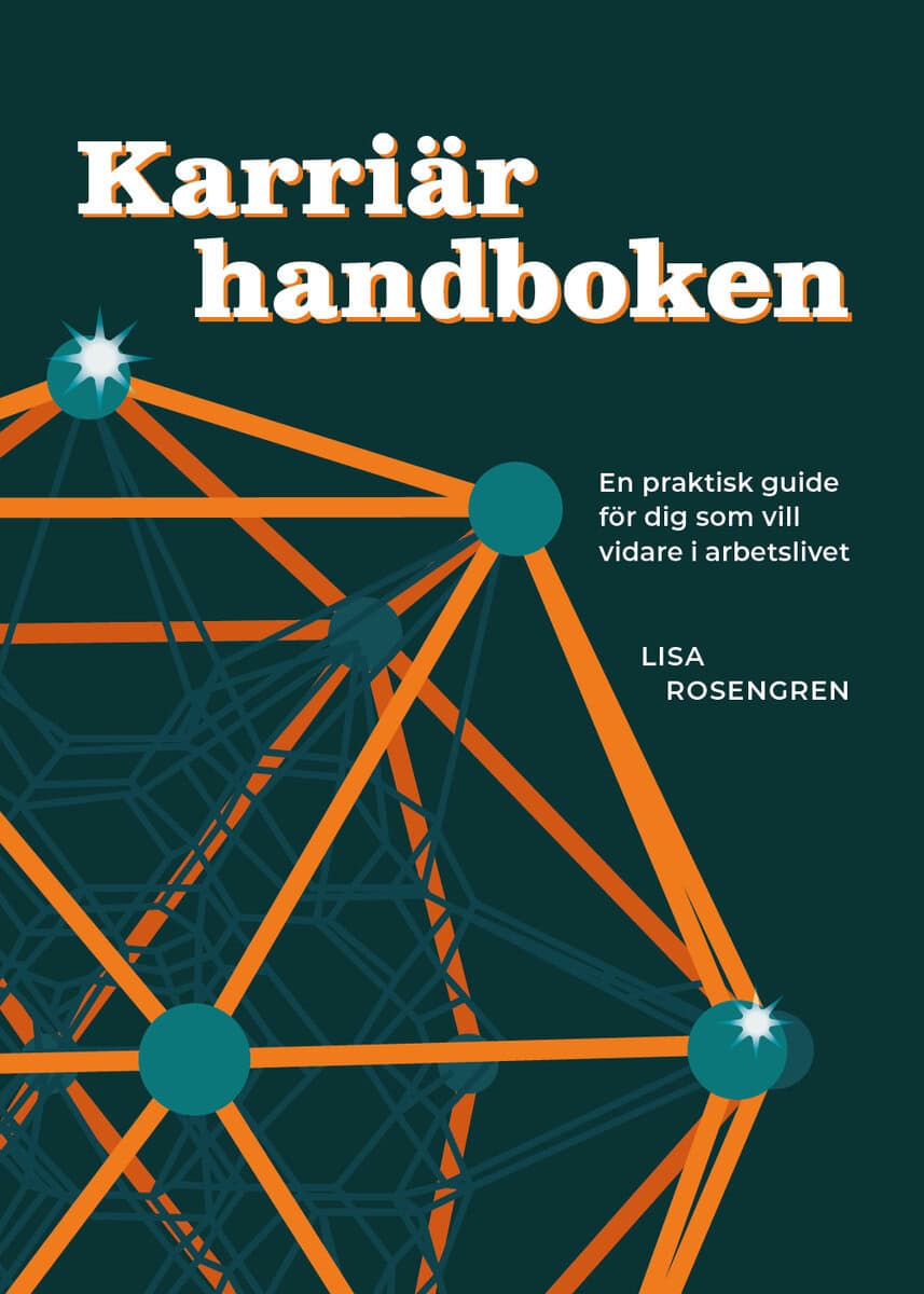 Lisa Rosengren : Karriärhandboken