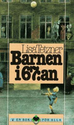 Lisa Tetzner : Barnen i 67:an