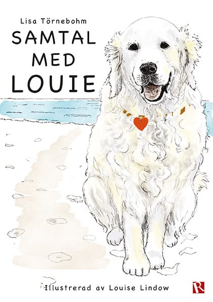 Lisa Törnebohm : Samtal med Louie