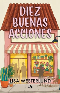 Lisa Westerlund : Diez buenas acciones