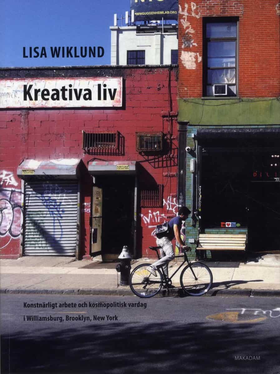 Lisa Wiklund : Kreativa liv