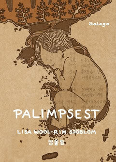 Lisa Wool-Rim Sjöblom : Palimpsest