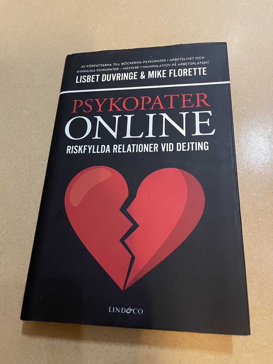 Duvringe, Lisbet, Florette, Mike : Psykopater online riskfyllda relationer vid dejting