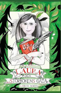 Lisbeth Nordin : Laura och Storbokens gåta : det första äventyret