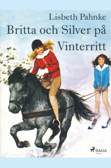 Lisbeth Pahnke : Britta och Silver på vinterritt