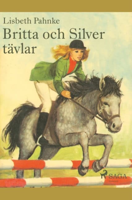 Lisbeth Pahnke : Britta och Silver tävlar