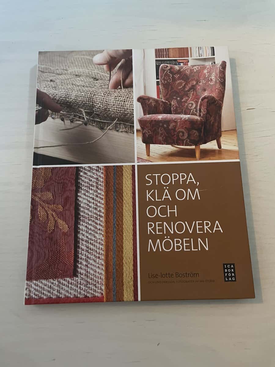 Lise-Lotte Boström : Stoppa, klä om och renovera möbeln