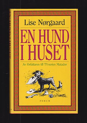 Lise Nørgaard : En hund i huset