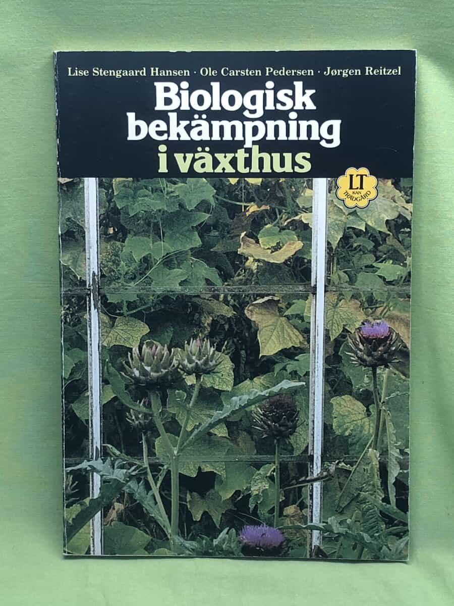 Lise Stengaard Hansen : Biologisk bekämpning i växthus
