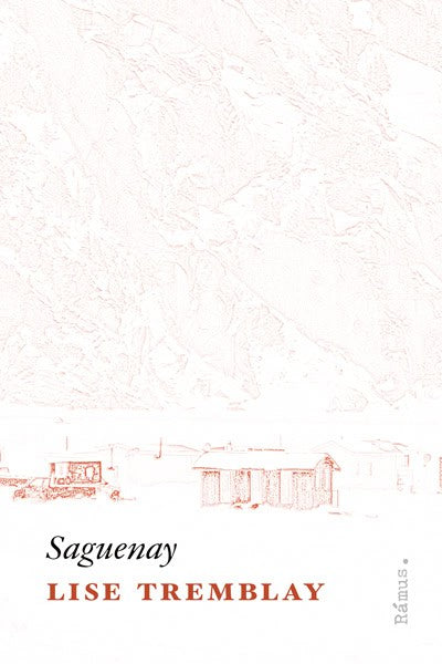 Lise Tremblay : Saguenay