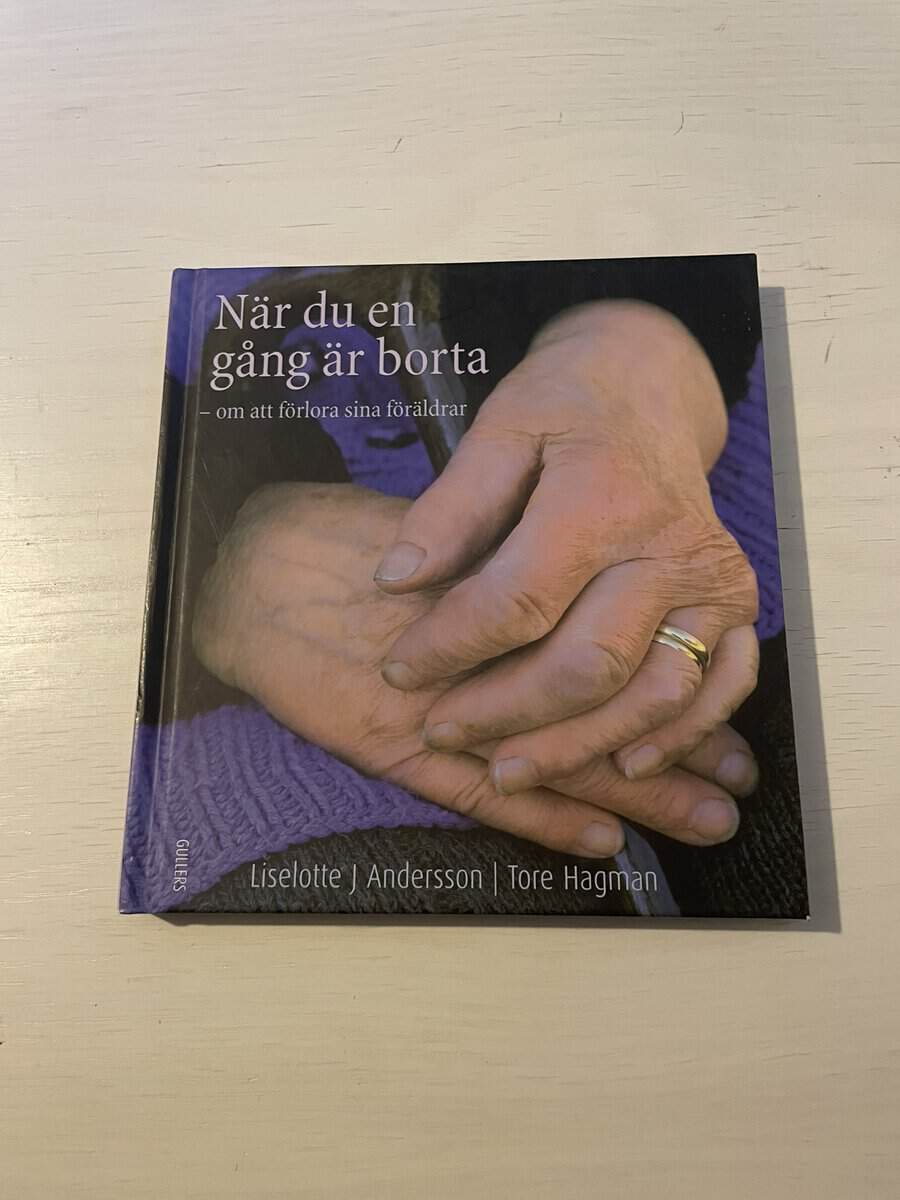 Liselotte J. Andersson : När du en gång är borta