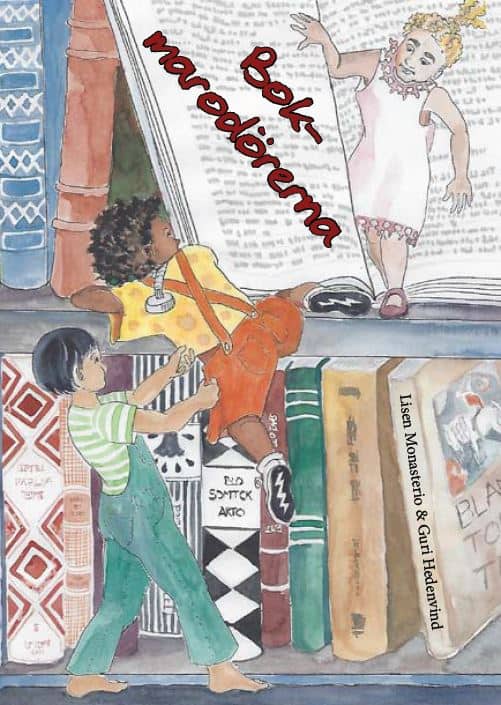 Lisen Monasterio : Bokmarodörerna