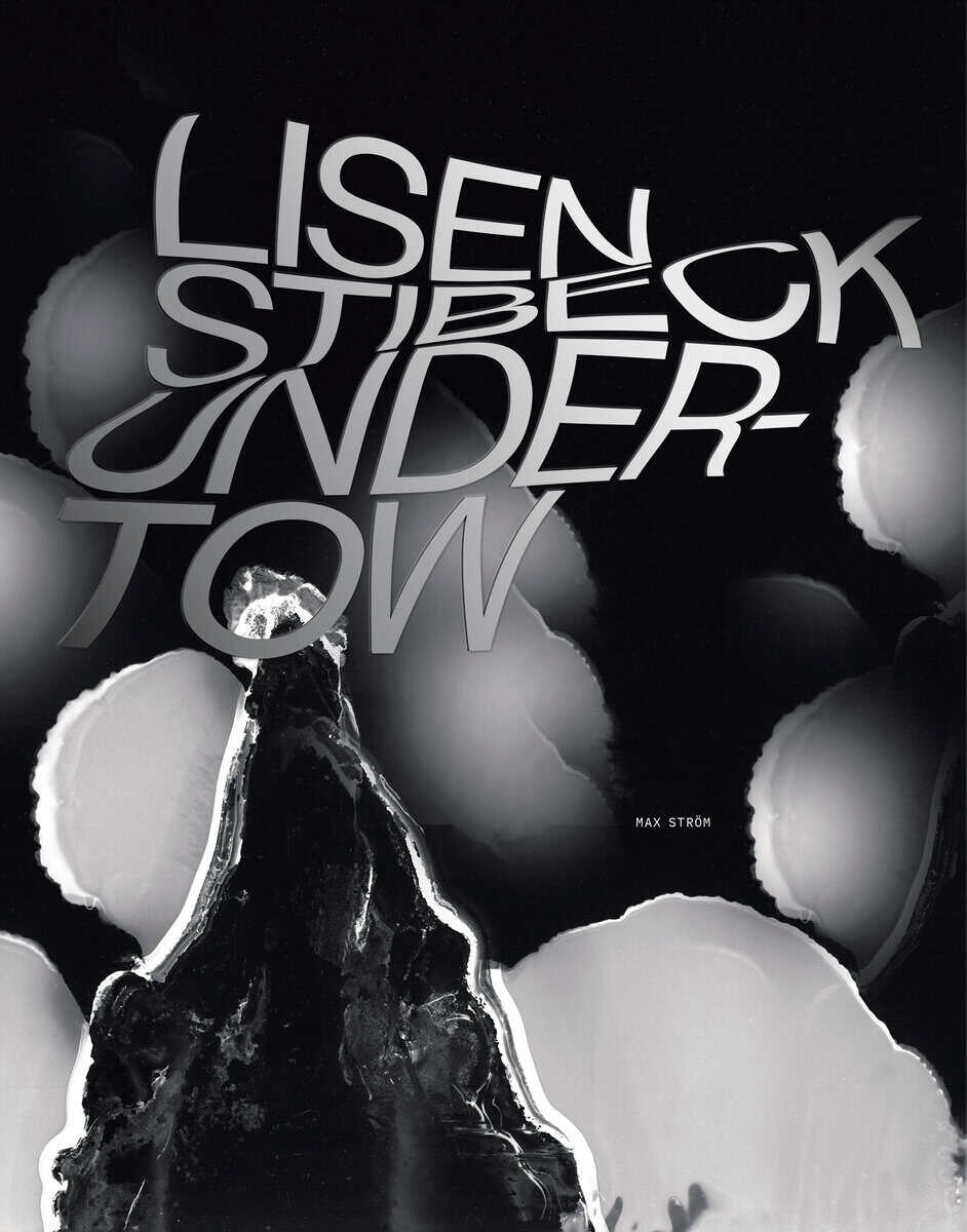 Lisen Stibeck : Undertow