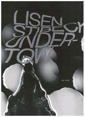 Lisen Stibeck : Undertow