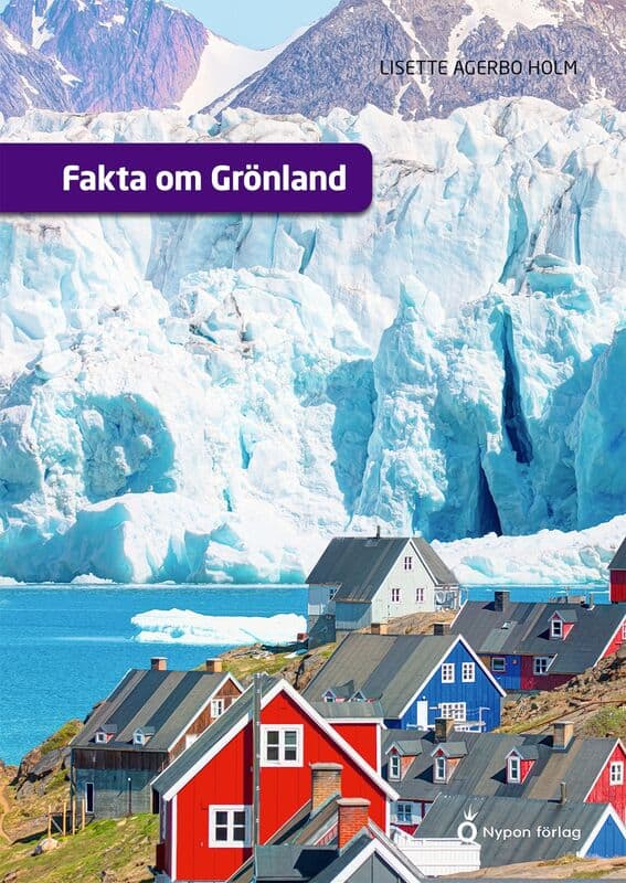Lisette Agerbo Holm : Fakta om Grönland