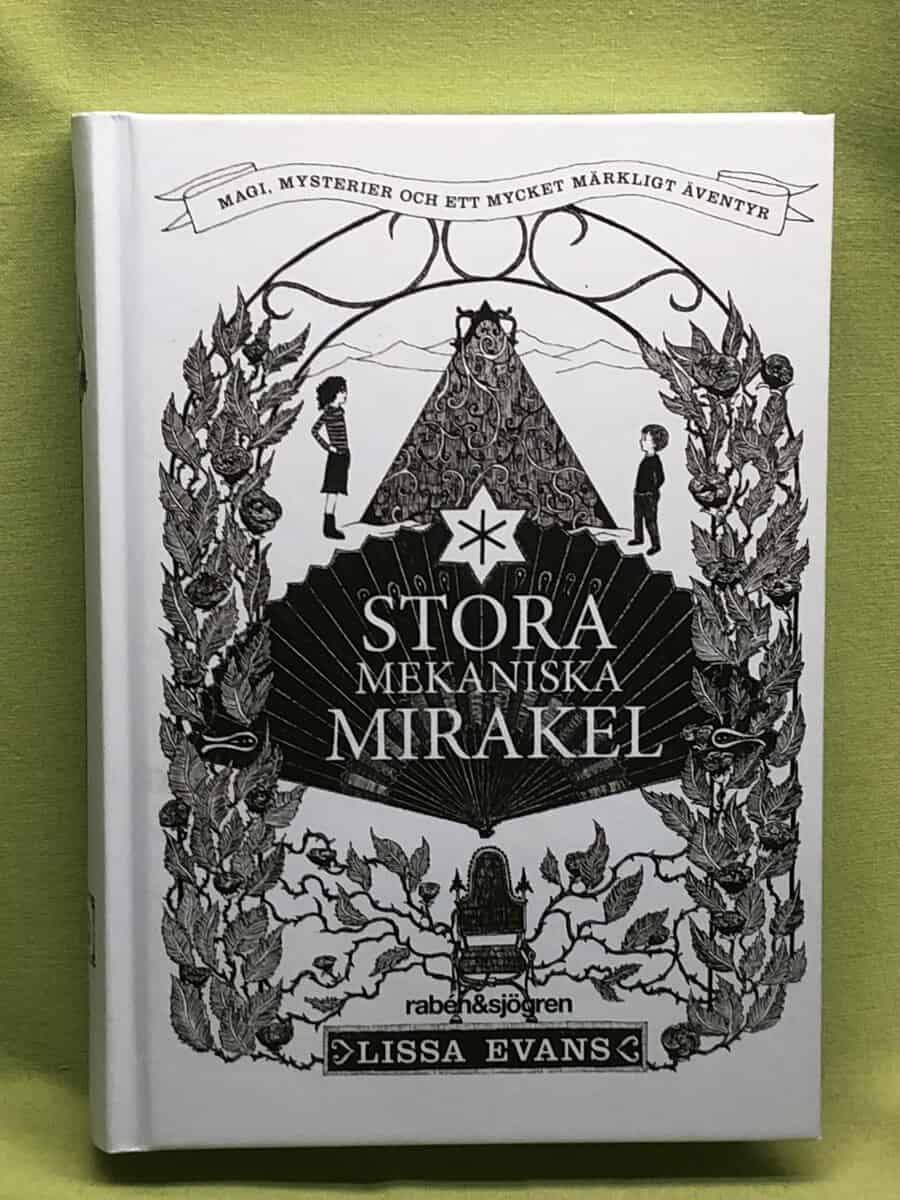 Lissa Evans : Stora mekaniska mirakel