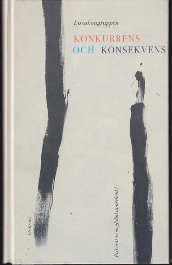 Lissabongruppen : Konkurrens och konsekvens
