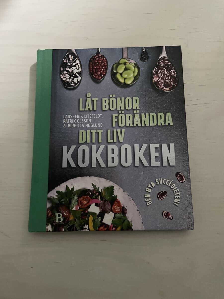 Litsfeldt, Lars-Erik, Olsson, Patrik, Höglund, Birgitta : Låt bönor förändra ditt liv