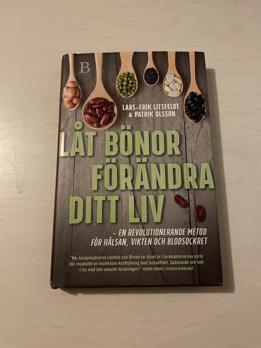 Litsfeldt, Lars-Erik, Olsson, Patrik : Låt bönor förändra ditt liv