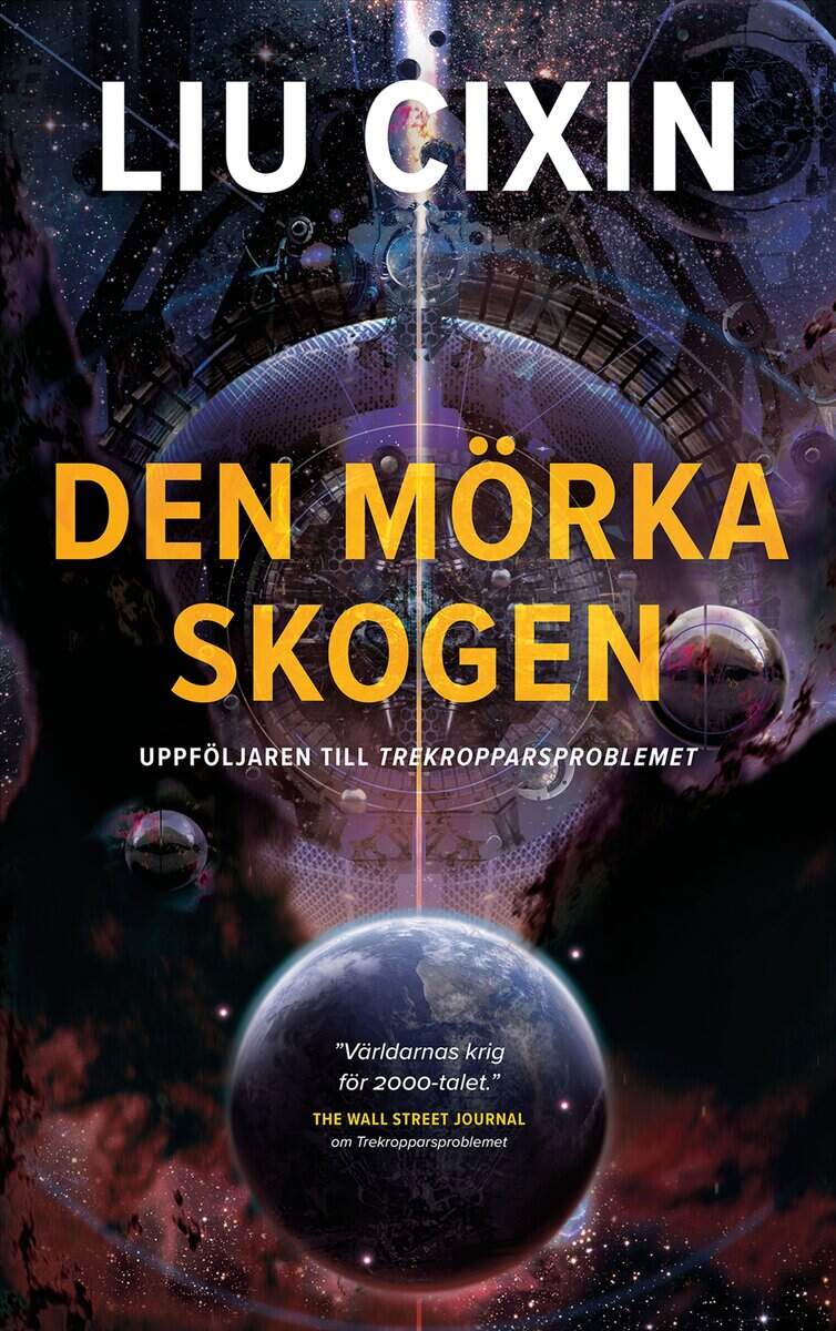 Liu Cixin : Den mörka skogen