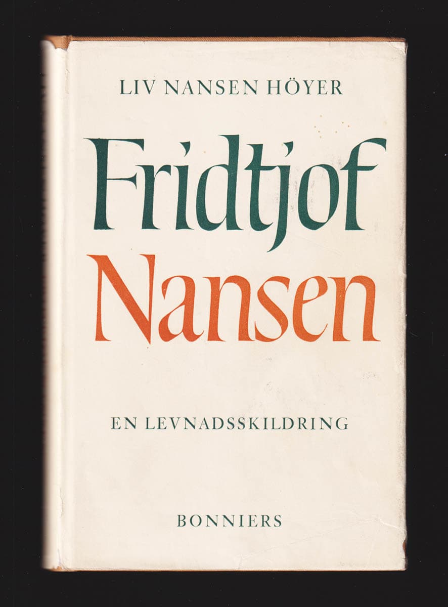Liv Nansen Høyer : Fridtjof Nansen