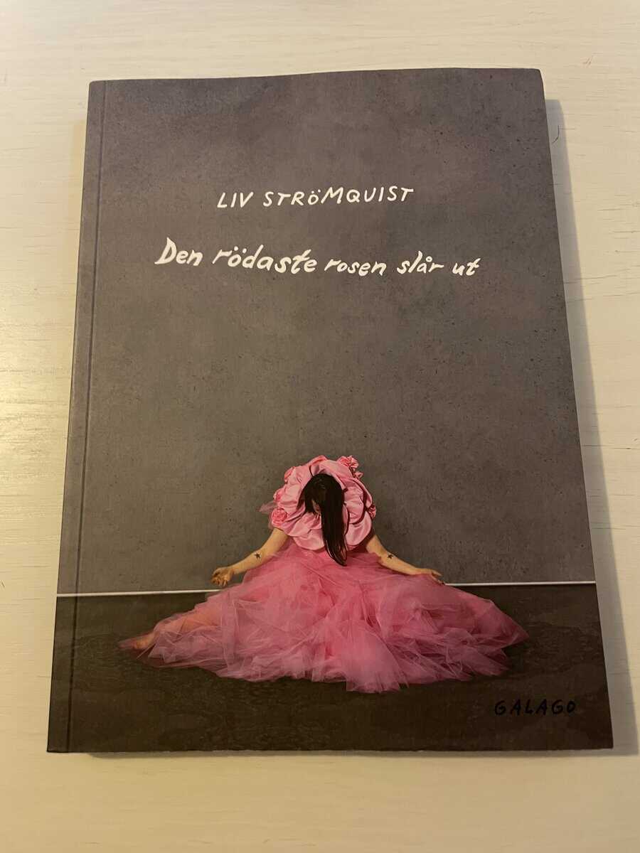 Liv Strömquist : Den rödaste rosen slår ut