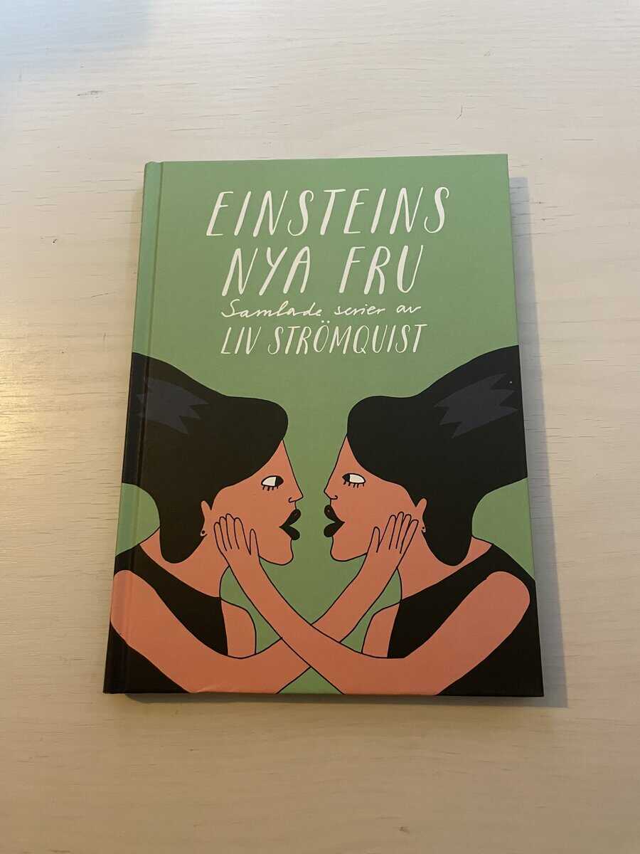 Liv Strömquist : Einsteins nya fru