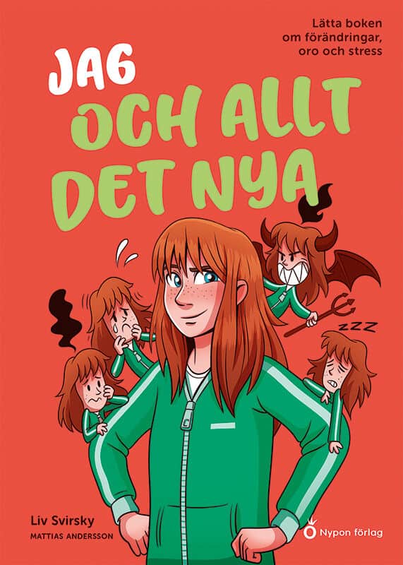 Liv Svirsky : Jag och allt det nya : lätta boken om förändringar, oro och stress