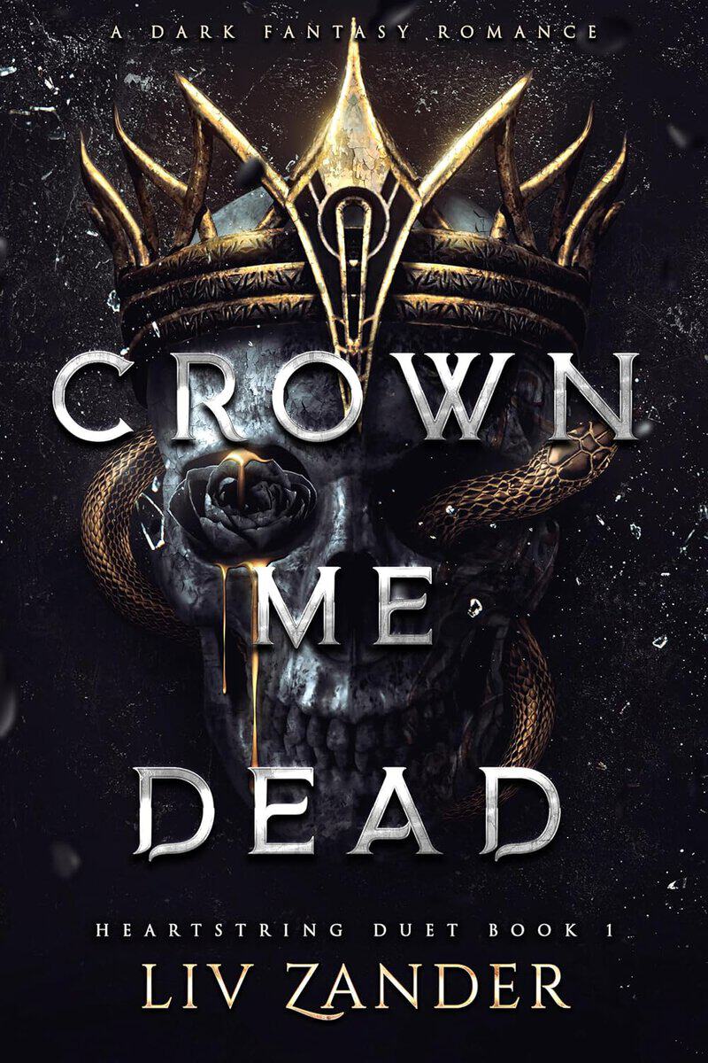 Liv Zander : Crown Me Dead